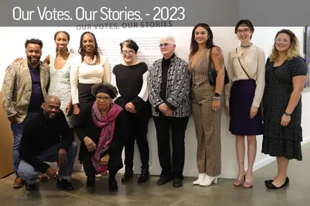 OUR VOTES, OUR STORIES.